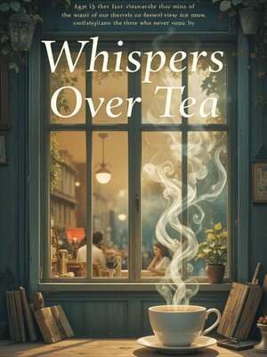 cover image of Whispers Over Tea